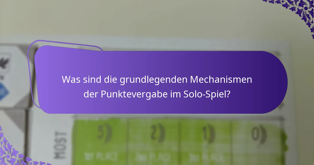 Wie können Spieler ihre Punktzahlen im Solo-Spiel maximieren?
