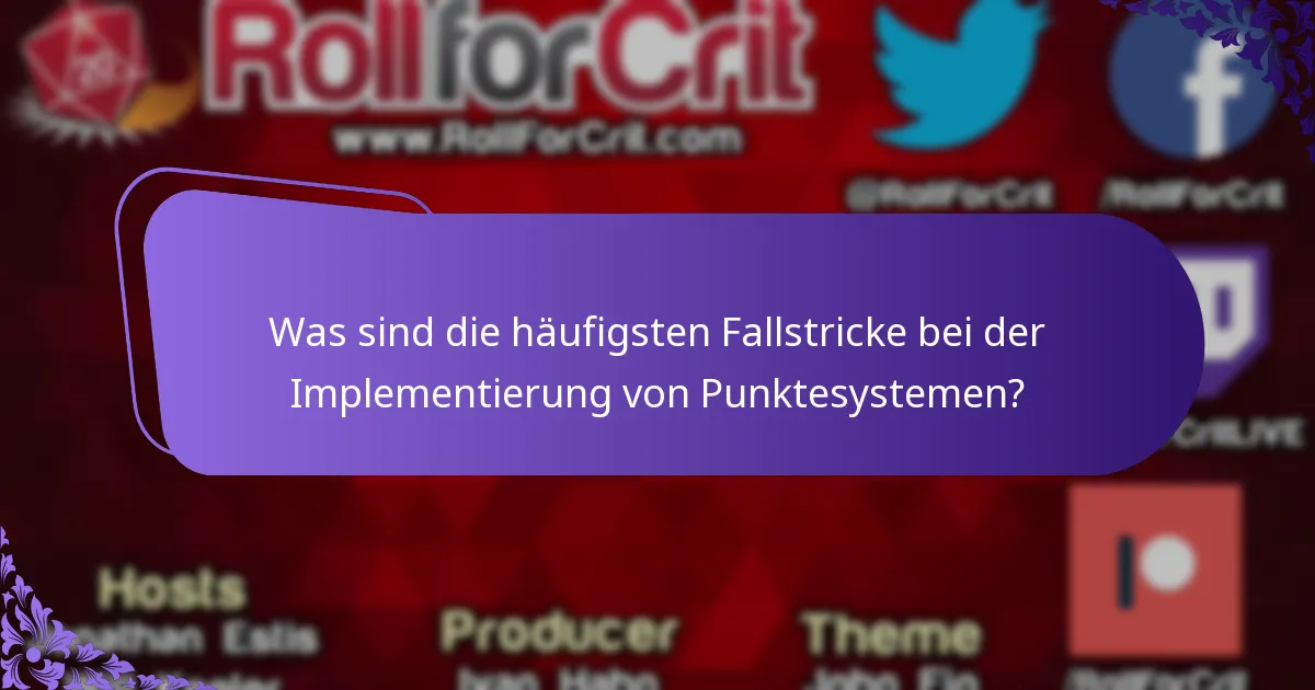 Welche Faktoren sollten bei der Gestaltung von Punktesystemen berücksichtigt werden?