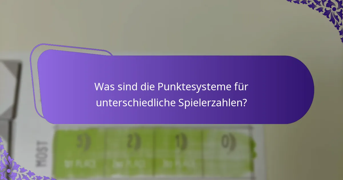 Wie passen Sie Punktesysteme für unterschiedliche Spielerzahlen an?