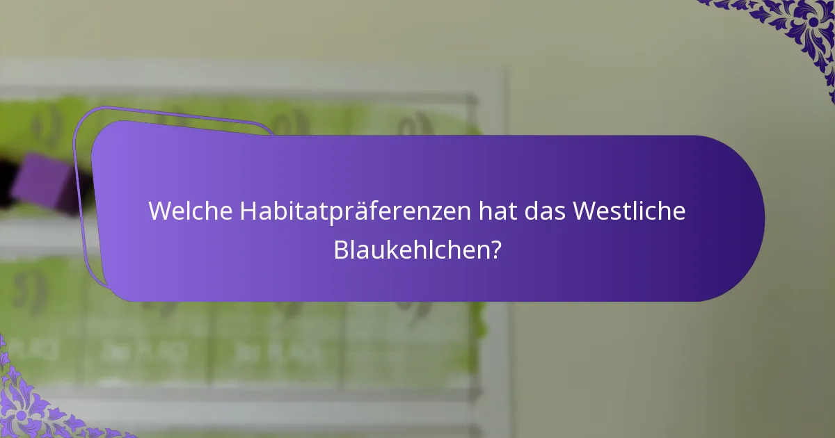 Wie brüten Westliche Blaukehlchen?