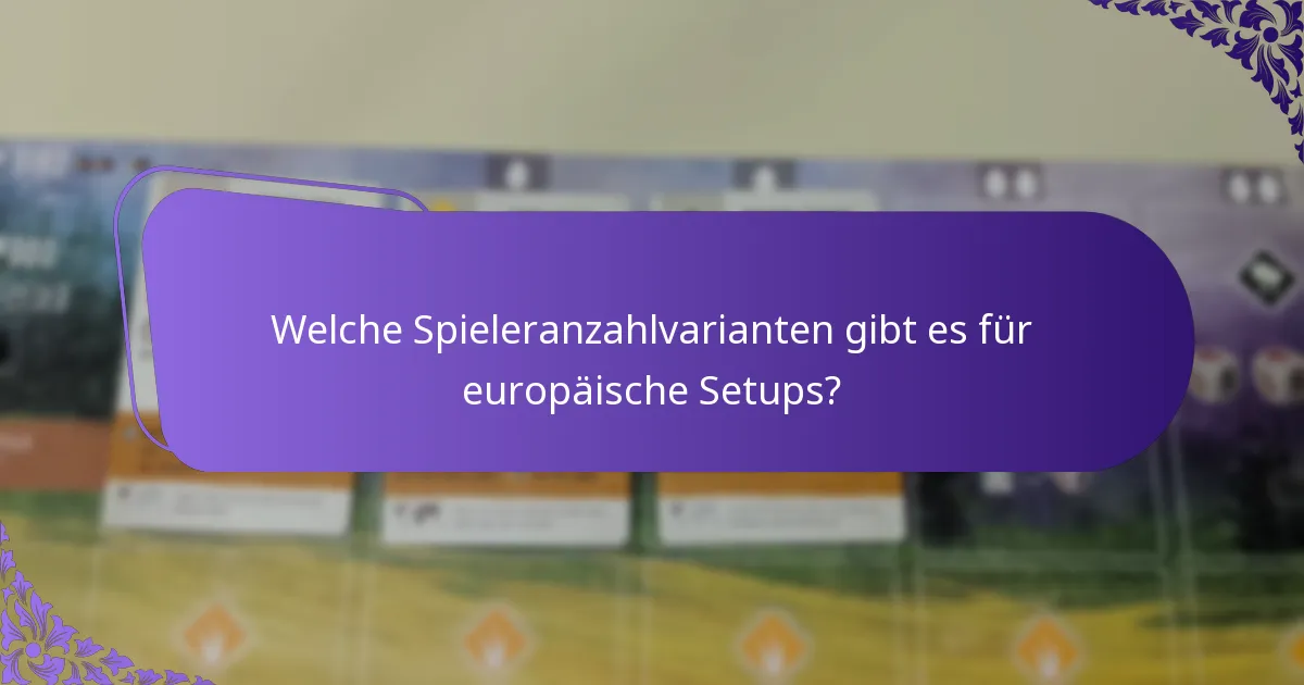 Welche Ressourcen unterstützen Setup-Varianten für Europa?