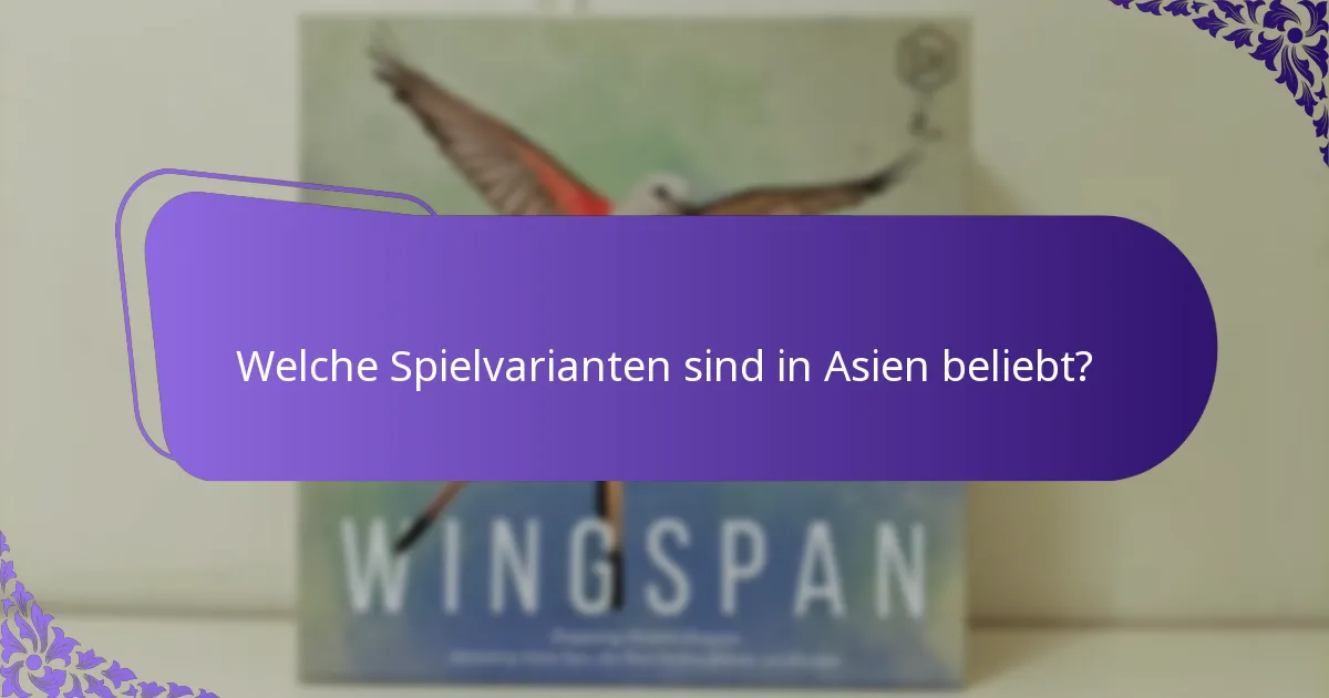 Welche Strategien verbessern das Gameplay in asiatischen Varianten?